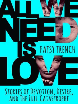 cover image of All We Need Is Love